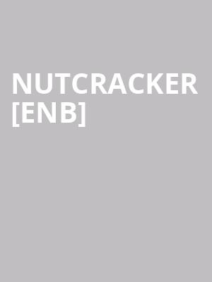 Nutcracker [enb] at London Coliseum